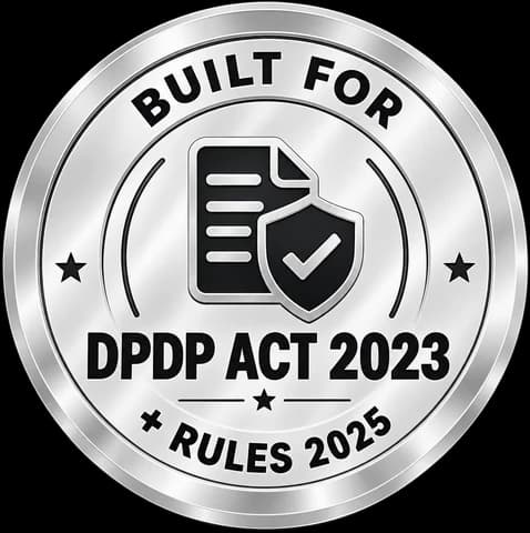 Built for the DPDP Act 2023 and DPDP Rules 2025